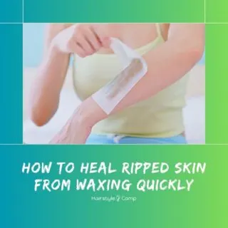 How to Heal Your Ripped Skin from Waxing Quickly