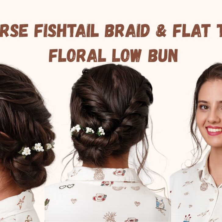 Reverse fishtail braid and flat twist floral low bun tutorial showing side, back, and front views of the finished hairstyle.
