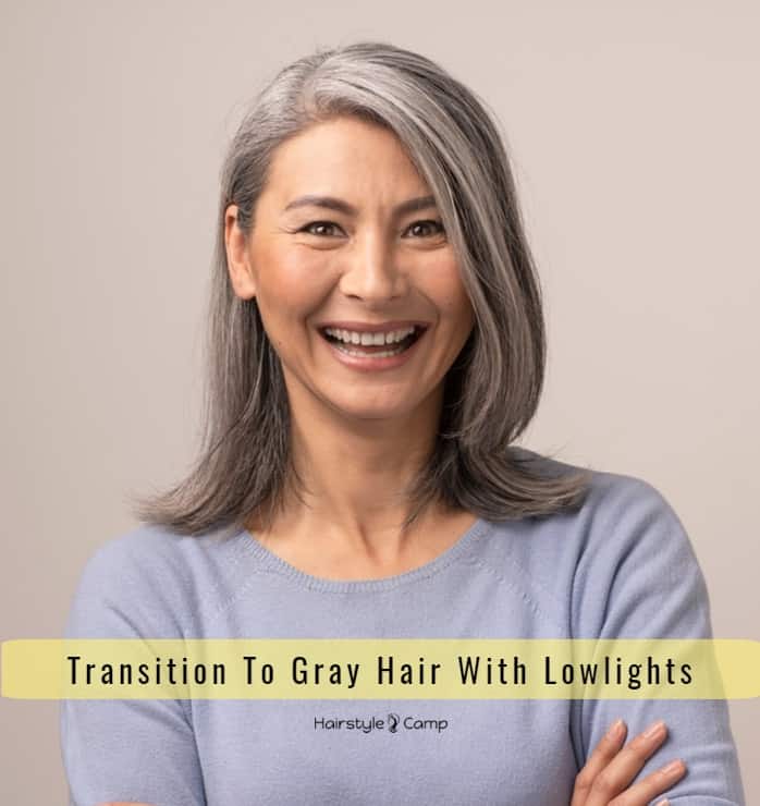 Transition To Gray Hair With Lowlights