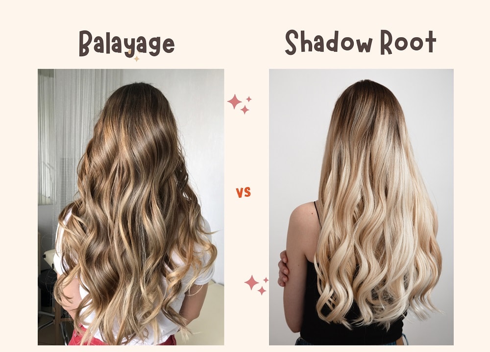 balayage and shadow root similarities