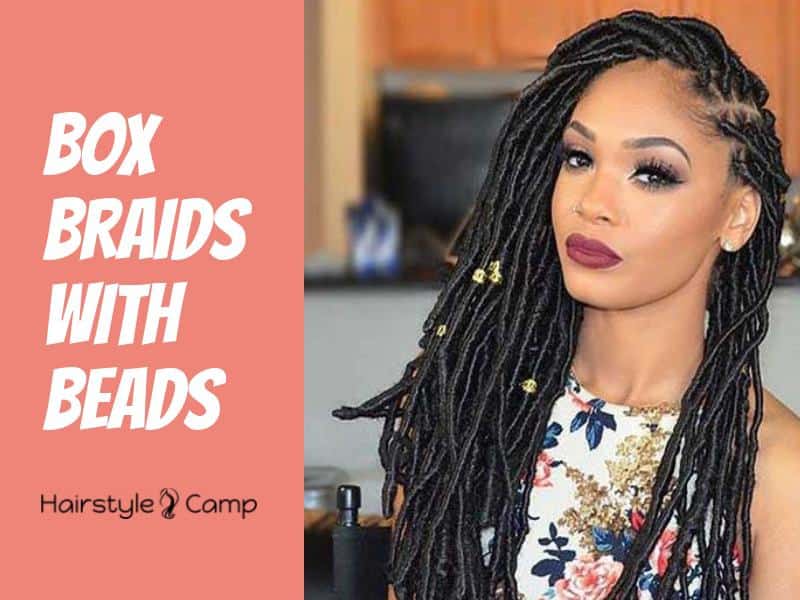 10 Creative Box Braids with Beads You Should Try – HairstyleCamp