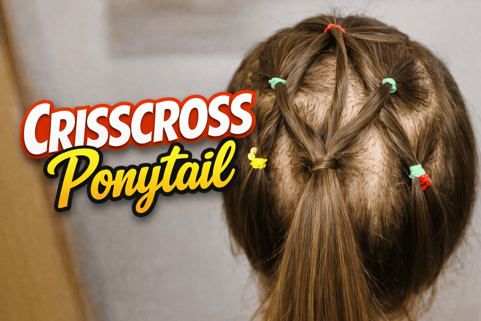 crisscross ponytail tutorial