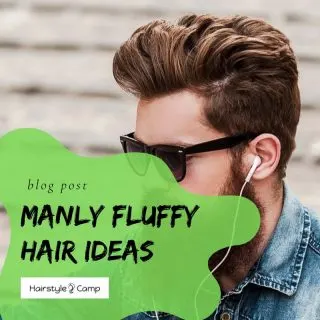 fluffy hairstyle for guys