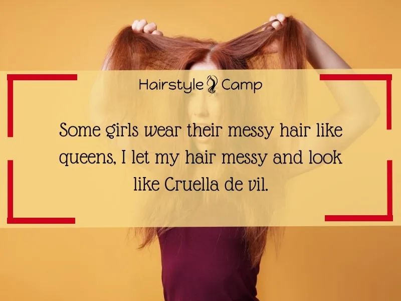 funny messy hair quotes 