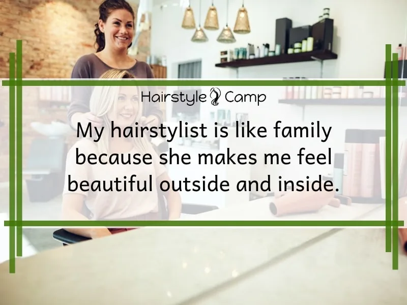 I love my hairstylist quotes