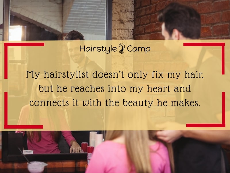 I love my hairstylist quotes
