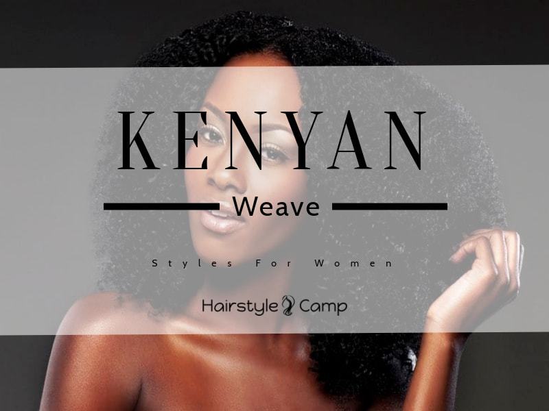kenyan weave hairstyles women