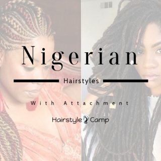 Nigerian attachment hairstyles