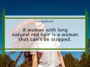 25 Inspiring Red Hair Quotes for Your Instagram Caption – HairstyleCamp