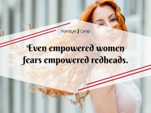 25 Inspiring Red Hair Quotes for Your Instagram Caption – HairstyleCamp