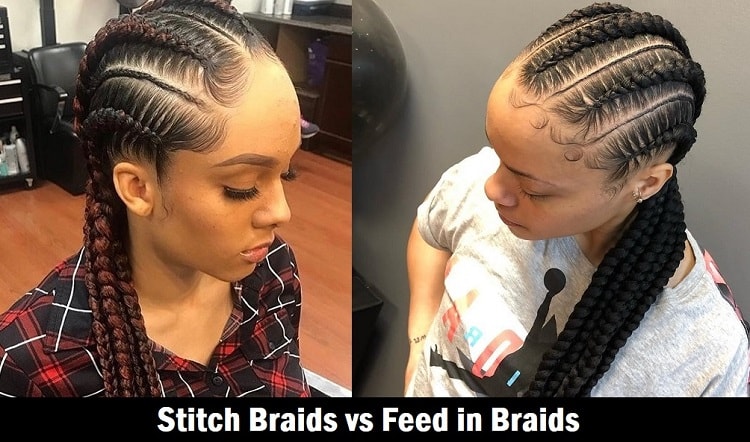Stitch Braids vs. Feed in Braids