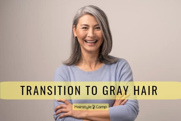 How To Make Transitioning To Gray Hair Seamless And Easy
