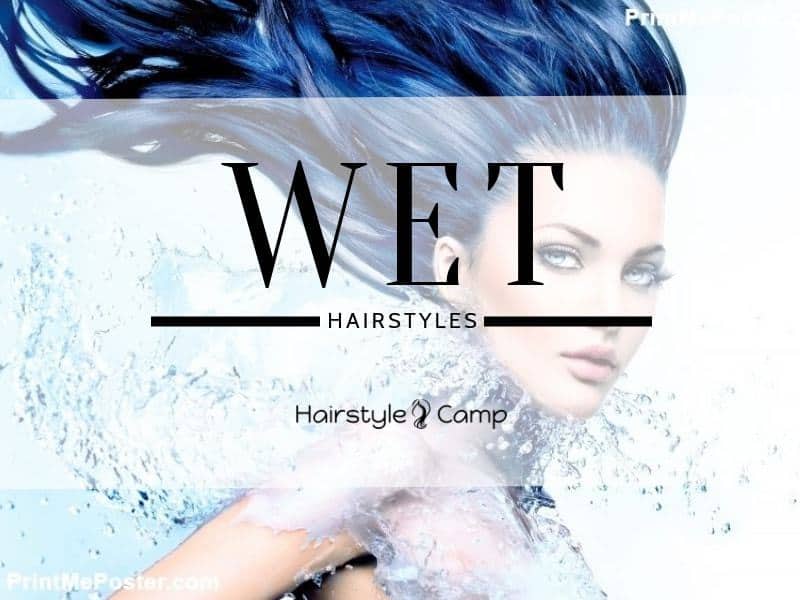 wet hairstyle women